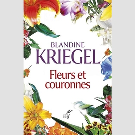 Fleurs et couronnes