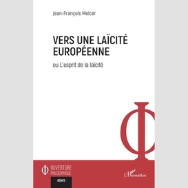 Vers une laïcité européenne