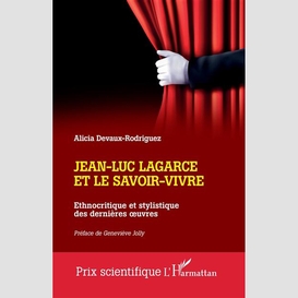 Jean-luc lagarce et le savoir-vivre