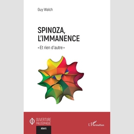 Spinoza, l'immanence