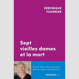 Sept vieilles dames et la mort