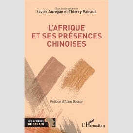 L'afrique et ses présences chinoises