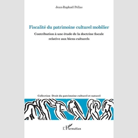 Fiscalité du patrimoine culturel mobilier