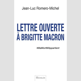 Lettre ouverte à brigitte macron