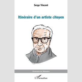 Itinéraire d'un artiste citoyen