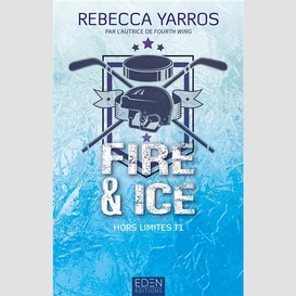 Fire and ice t.01