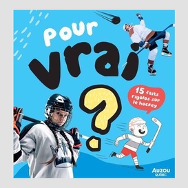 15 faits rigolos sur le hockey