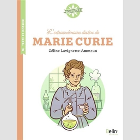 Extraordinaire destin de marie curie