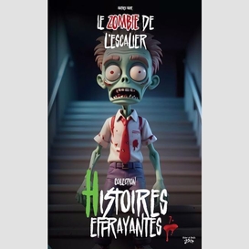 Zombie de l'escalier (le)