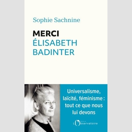 Merci elisabeth badinter