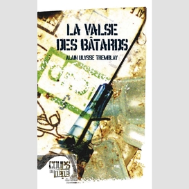 La valse des bâtards