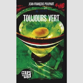 Toujours vert