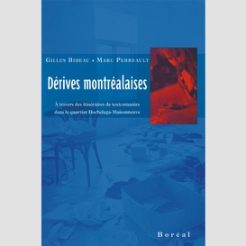 Dérives montréalaises