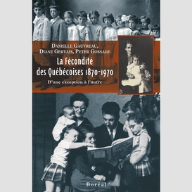 La fécondité des québécoises 1870-1970