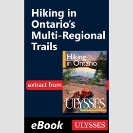 Hiking in ontario's multi-regional trails