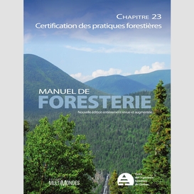 Manuel de foresterie, chapitre 23 – certification des pratiques forestières