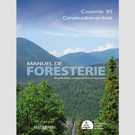 Manuel de foresterie, chapitre 35 – construction en bois