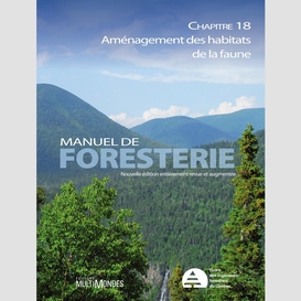 Manuel de foresterie, chapitre 18 – aménagement des habitats de la faune