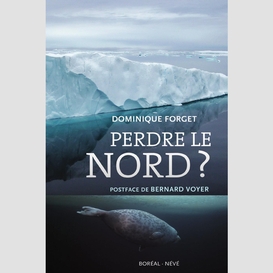 Perdre le nord ?