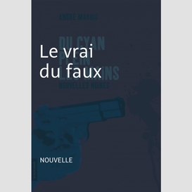 Le vrai du faux