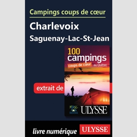 Campings coups de cœur charlevoix saguenay-lac-st-jean