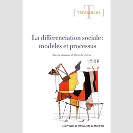 La différenciation sociale: modèles et processus