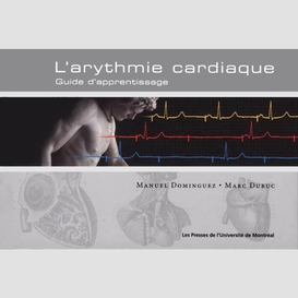 L'arythmie cardiaque. guide d'apprentissage