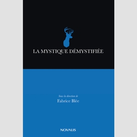 La mystique démystifiée