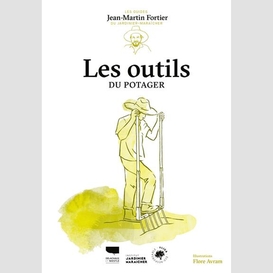 Outils du potager (les)