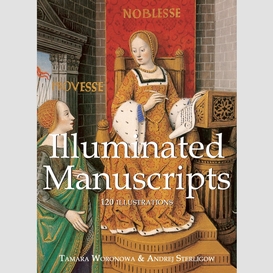 Illuminated manuscripts 120 illustrations