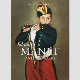 Édouard manet and artworks