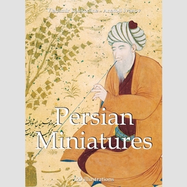 Persian miniatures 120 illustrations