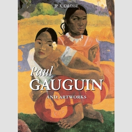 Paul gauguin and artworks