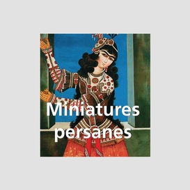 Miniatures persanes