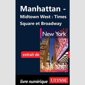 Manhattan - midtown west : times square et broadway