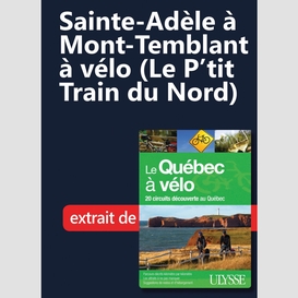 Sainte-adèle à mont-temblant à vélo (le p'tit train du nord)