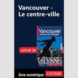 Vancouver - le centre-ville