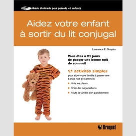 Aidez votre enfant à sortir du lit conjugal