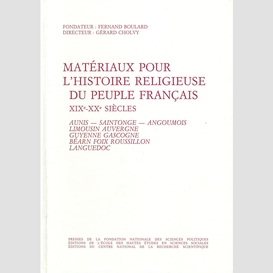 Matériaux pour l'histoire religieuse du peuple français, 19e-20e siècles