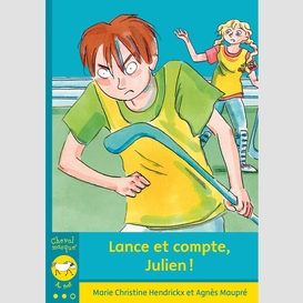 Lance et compte, julien!