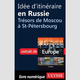 Idée d'itinéraire russe trésors de moscou à st-pétersbourg