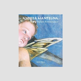 Andrea mantegna and the italian renaissance