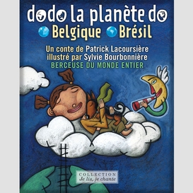 Dodo la planète do: belgique-brésil (contenu enrichi)