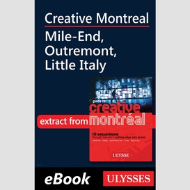 Creative montreal - mile-end, outremont, little italy