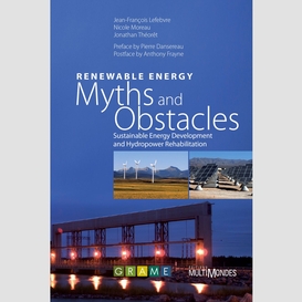 Renewable energy: myths and obstacles