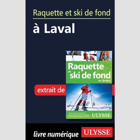 Raquette et ski de fond à laval