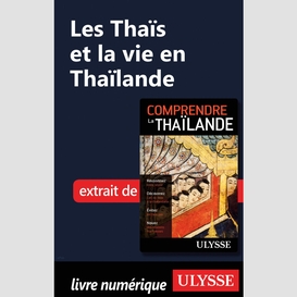 Les thaïs et la vie en thaïlande