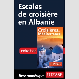 Escales de croisière en albanie