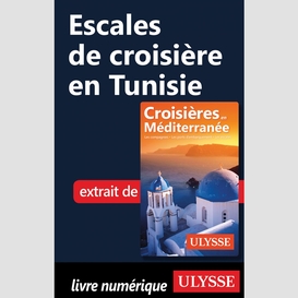 Escales de croisière en tunisie