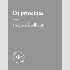 En principes: jacques godbout